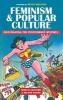 Feminism & Popular Culture - Investigating the Postfeminist Mystique (Paperback) - Rebecca Munford Photo