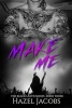 Make Me - The Black Lilith Series #3 (Paperback) - Hazel Jacobs Photo