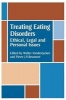 Treating Eating Disorders - Ethical, Legal, and Personal Issues (Hardcover) - PJV Beumont Photo