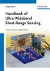 Handbook of Ultra-Wideband Short-Range Sensing - Basics, Principles and Applications of Ultra Wideband Sensors (Hardcover) - Jurgen Sachs Photo