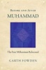 Before and After Muhammad - The First Millennium Refocused (Hardcover) - Garth Fowden Photo