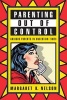 Parenting Out of Control - Anxious Parents in Uncertain Times (Hardcover) - Margaret Nelson Photo