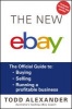 The New eBay - The Official Guide to Buying, Selling, Running a Profitable Business (Paperback) - Todd Alexander Photo