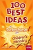 100 Best Ideas to Turbo Charge Your Children's Ministry (Paperback) - Dale Hudson Photo