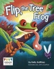 Flip, the Tree Frog (Paperback) - Kelly Gaffney Photo