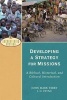 Developing a Strategy for Missions - A Biblical, Historical, and Cultural Introduction (Paperback) - J D Payne Photo