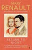 Return to Night - A Virago Modern Classic (Paperback) - Mary Renault Photo