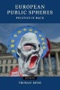 European Public Spheres - Politics is Back (Paperback) - Thomas Risse Photo