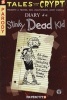 Tales from the Crypt - Diary of a Stinky Dead Kid (Paperback) - Stefan Petrucha Photo