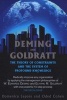 Deming And Goldratt - The Theory Of Constraints And The System Of Profound Knowledge (Paperback) - Domenico Lepore Photo