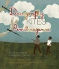 Dragonfly Kites (Hardcover) - Tomson Highway Photo