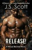 Release! - A Walker Brothers Novel (Paperback) - JS Scott Photo