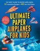 Ultimate Paper Airplanes for Kids - The Best Guide to Paper Airplanes (Paperback) - Andrew Dewar Photo