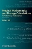 Medical Mathematics and Dosage Calculations for Veterinary Professionals (Paperback, 2nd Revised edition) - Robert Bill Photo