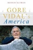 Gore Vidal - Writing America (Paperback) - Dennis Altman Photo