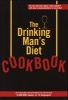 The Drinking Man's Diet Cookbook (Paperback) - Robert Cameron Photo