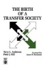 The Birth of a Transfer Society (Paperback) - Terry Lee Anderson Photo