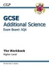 GCSE Additional Science AQA Workbook - Higher (A*-G Course) (Paperback) - CGP Books Photo