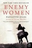 Enemy Women (Paperback) - Paulette Jiles Photo