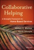 Collaborative Helping - A Strengths Framework for Home-Based Services (Paperback) - William C Madsen Photo