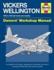 Vickers Wellington Owners' Workshop Manual (Paperback, 2nd Revised edition) - Iain Murray Photo