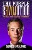 The Purple Revolution - The Year That Changed Everything (Paperback) - Nigel Farage Photo