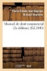 Manuel de Droit Commercial (French, Paperback) - Bravard Veyrieres P C J B Photo