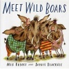 Meet Wild Boars (Paperback, Revised) - Meg Rosoff Photo