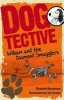 Dogtective William and the Diamond Smugglers (Paperback) - Elizabeth Wasserman Photo