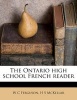 The Ontario High School French Reader (English, French, Paperback) - W C Ferguson Photo