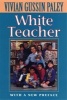 White Teacher (Paperback, 2nd edition) - Vivian Gussin Paley Photo