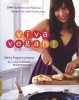 Viva Vegan! - 200 Authentic and Fabulous Recipes for Latin Food Lovers (Paperback) - Terry Hope Romero Photo