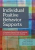 Individual Positive Behavior Supports - A Standards-Based Guide to Practices in School and Community Settings (Paperback) - Fredda Brown Photo