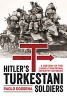 Hitler's Turkestani Soldiers - A History of the 162nd (Turkistan) Infantry Division (Hardcover) - Paolo A Dossena Photo