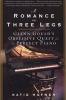 A Romance on Three Legs - Glenn Gould's Obsessive Quest for the Perfect Piano (Paperback) - Katie Hafner Photo