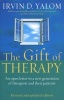 The Gift of Therapy - An Open Letter To A New Generation Of Therapists and Their Patients  (Paperback, Rev Ed) - Irvin D Yalom Photo