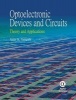 Optoelectronic Devices and Circuits - Theory and Applications (Hardcover) - A K Ganguly Photo