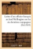 Lettre D'Un Officier Francais Au Lord Wellington Sur Les Six Dernieres Campagnes (Ed.1814) (French, Paperback) - Sans Auteur Photo