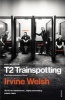 T2 Trainspotting (Paperback, Film Tie-In) - Irvine Welsh Photo