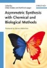 Asymmetric Synthesis with Chemical and Biological Methods (Hardcover) - Dieter Enders Photo