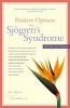 Positive Options for Sjogren's Syndrome - Self-Help and Treatment (Paperback, 1st American ed) - Sue Dyson Photo