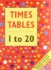 Times Tables - 1 to 20 (Paperback) - Armadillo Press Photo