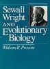 Sewall Wright and Evolutionary Biology (Paperback, Reprinted edition) - William B Provine Photo