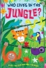 Who Lives in the Jungle? (Board book) - Kate Thomson Photo