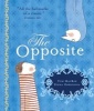 The Opposite (Paperback) - Tom Macrae Photo