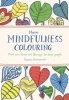 More Mindfulness Colouring - More Anti-Stress Art Therapy for Busy People (Paperback, Main Market Ed.) - Emma Farrarons Photo