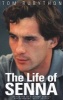 The Life of Senna (Paperback, New edition) - Tom Rubython Photo