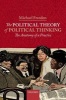 The Political Theory of Political Thinking - The Anatomy of a Practice (Paperback) - Michael Freeden Photo