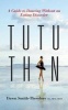 Tutu Thin (Paperback) - Mft Photo