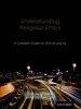 Understanding Religious Ethics - A Complete Guide for OCR AS and A2 Student Book (Paperback) - Richard Wright Photo